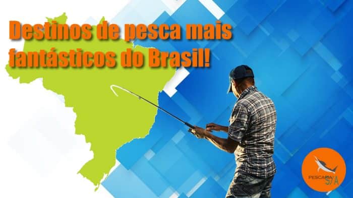 The 10 Most Fantastic Sport Fishing Destinations in Brazil