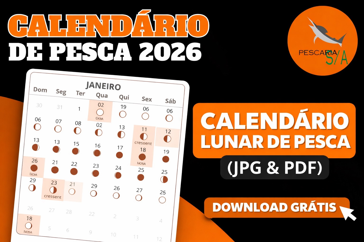 Baixe grátis o Calendário Lunar de Pesca 2026 em JPG e PDF para imprimir online. Planeje suas pescarias e aumente suas chances de captura!